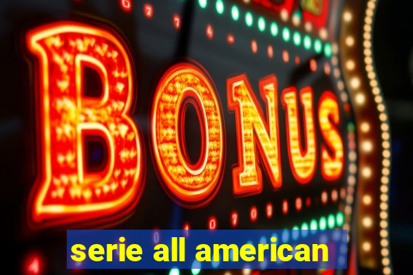 serie all american